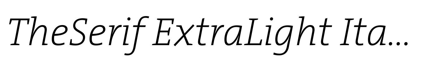 TheSerif ExtraLight Italic